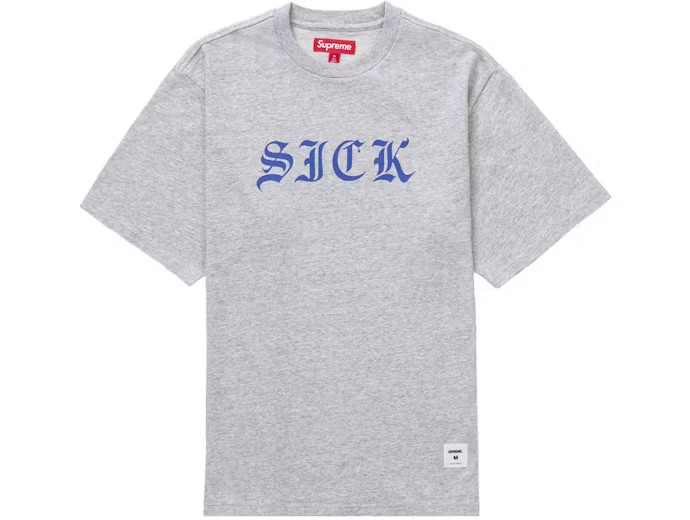 Supreme Sick S/S Top Heather Grey